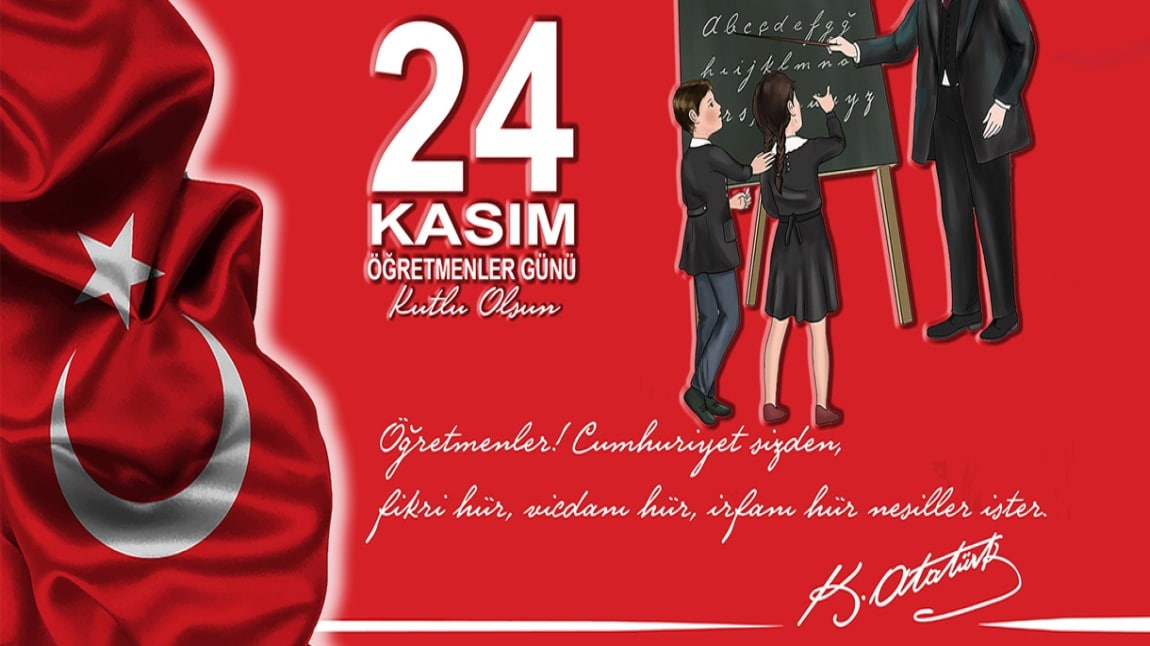 24 KASIM ÖĞRETMENLER GÜNÜ KUTLAMASI